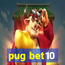 pug bet10